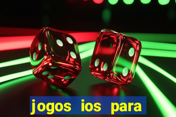 jogos ios para ganhar dinheiro